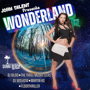 John Talent《Wonderland(The Three Musketeers Remix)》[MP3_LRC]