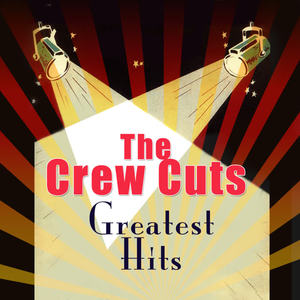 The Crew Cuts&Abe Lyman&Walter Donaldson《What Can I Say After I Say I'm Sorry》[MP3_LRC]