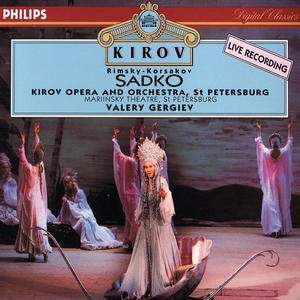 Larissa Diadkova&Kirov Chorus, St Petersburg&Mariinsky Orchestra&Valery Abisalovich Gergiev《Rimsky-Korsakov: Sadko / Tableau 1: "Strunku k strunachke ty nat'agivaj" - "Prasvet'a svetel mas'ats na nebe"》[MP3_LRC]