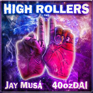 High Rollers&40ozDai&Jay Musá《Time I'm On(Explicit)》[MP3_LRC]