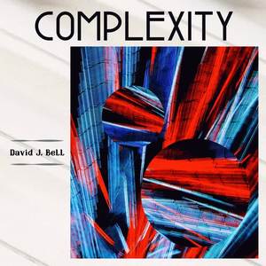 David Bell《Complexity》[MP3_LRC]