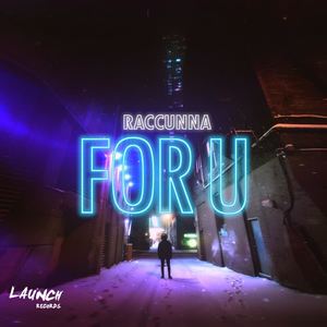 Raccunna&Brian Raccunna《For U》[MP3_LRC]