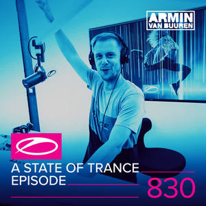 Armin van Buuren《A State Of Trance(ASOT 830)(Events This Weekend)》[MP3_LRC]