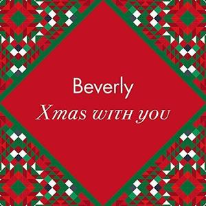 Beverly (ビバリー)《Xmas with you》[MP3_LRC]