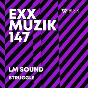 LM Sound《Struggle》[MP3_LRC]