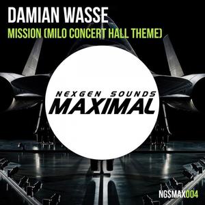 Damian Wasse《Mission(Milo Concert Hall Theme)》[MP3_LRC]