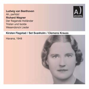 Havana Philharmonic Orchestra&Clemens Krauss&Kirsten Flagstad《5 Gedichte für eine Frauenstimme, WWV 91 (Version for Voice & Orchestra): No. 2, Stehe still! [Live]》[MP3_LRC]