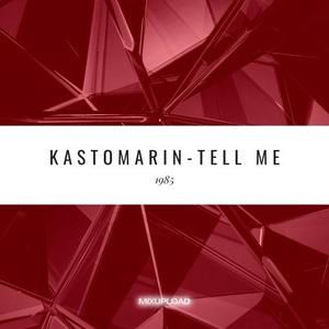 KastomariN《Tell Me》[MP3_LRC]