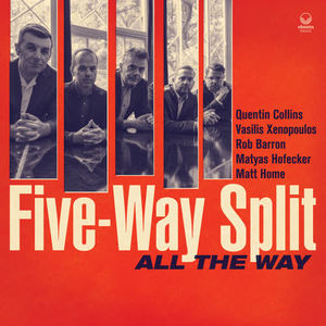Five-Way Split&Quentin Collins&Vasilis Xenopoulos&Rob Barron&Mátyás Hofecker&Matt Home - Mr. Birthday Waltz