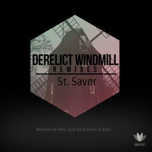 St. Savor《Derelict Windmill》[MP3_LRC]