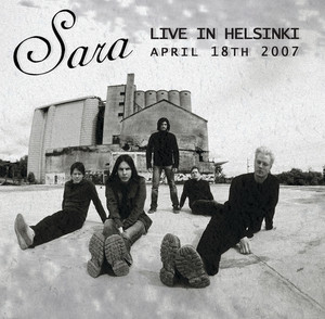 Sara《Raskas(Live In Helsinki April 18th, 2007)》[MP3_LRC]