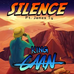 King CAAN&James Ty《Silence (feat. James Ty)》[MP3_LRC]