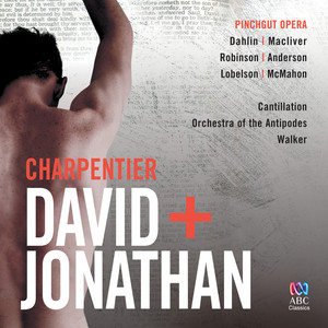 Orchestra of the Antipodes&Antony Walker&Dean Robinson&Paul McMahon《Charpentier: David et Jonathas, H.490 / Prologue - C’est assez! ai-je enfin épuisé ta colère?(Live)》[MP3_LRC]