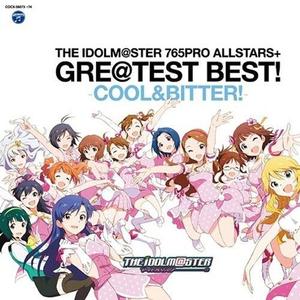 the idolm@ster 765pro allstars gre@test best-cool&bitter!