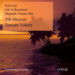 Foch 155&Life in Bassment&Nature One《7th Heaven(Nature One Remix)》[MP3_LRC]