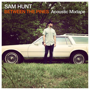 Sam Hunt《Ex To See(Acoustic Mixtape)》[MP3_LRC]