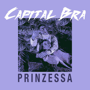 Capital Bra《Prinzessa(Explicit)》[MP3_LRC]