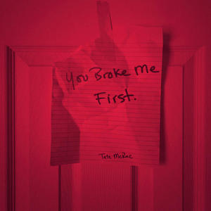 Tate McRae《you broke me first》[MP3_LRC]