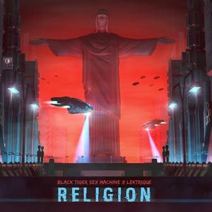 Black Tiger Sex Machine&Lektrique - Religion