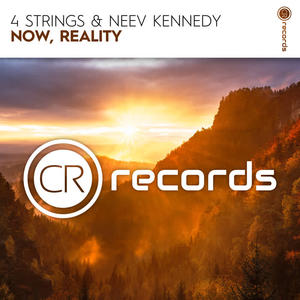 4 Strings&Neev Kennedy《Now, Reality(Extended Mix)》[MP3_LRC]