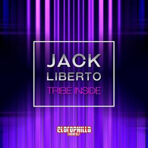 Jack Liberto《Tribe Inside(Alex Patane' Remix)》[MP3_LRC]