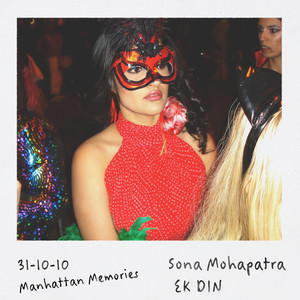 Sona Mohapatra&Ram Sampath 《Ek Din》[MP3_LRC]