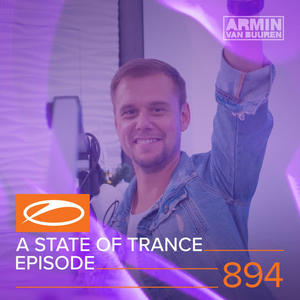 Armin van Buuren《A State Of Trance(ASOT 894)(A State Of Trance Year Mix 2018 - Out Now, Pt. 1)》[MP3_LRC]