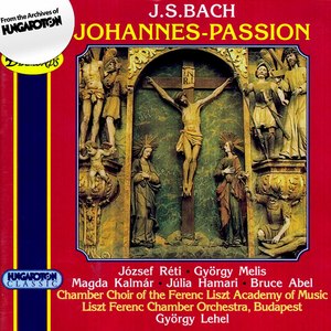 József Réti&Gyorgy Melis&Magda Kalmár&Julia Hamari&Bruce Abel&Kolos Kováts&Attila Fülöp&Franz Liszt Academy of Music Chamber Choir&Franz Liszt Chamber Orchestra&Gyorgy Lehel《St. John Passion, BWV 245: Pt. II: Recitative. Und von Stund an (Evangelist, Jesus)》[MP3_LRC]