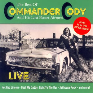 Commander Cody And His Lost Planet Airmen《Truck Drivin' Man》[MP3_LRC]