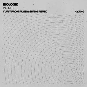 Biologik&Yuriy from Russia《Infinite(Yuriy From Russia Swing Remix)》[MP3_LRC]