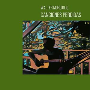Walter Morciglio - Un Pequeño Mar de Tiempo