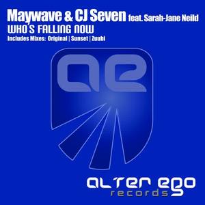 Maywave&CJ Seven&Sarah Jane Neild《Who's Falling Now(Sunset Dub)》[MP3_LRC]