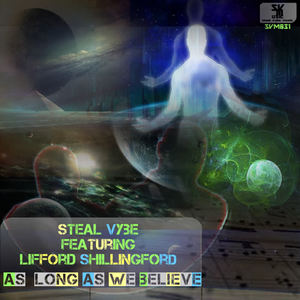 Steal Vybe&Lifford Shillingford《As Long As We Believe(Instrumental Mix)》[MP3_LRC]