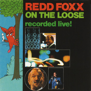 Redd Foxx《On The Loose(Side 1)》[MP3_LRC]