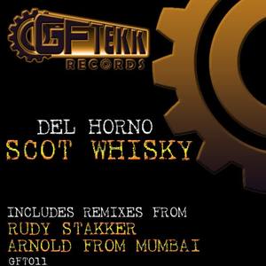 Del Horno《Scott Whisky(Rudy Stakker Remix)》[MP3_LRC]