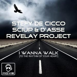 Stefy De Cicco《I Wanna Walk(Original Mix)》[MP3_LRC]