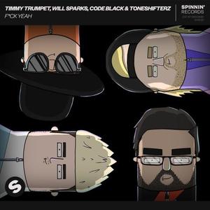 Timmy Trumpet&Will Sparks&Code Black&Toneshifterz《F*** YEAH (Extended Mix (Explicit))》[MP3_LRC]