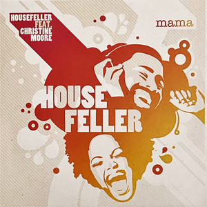 Housefeller&Christine Moore《Mama(Rivaz Classic Mix)》[MP3_LRC]