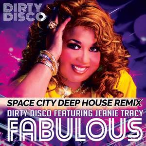 Dirty Disco&Jeanie Tracy《Fabulous(Extended Spiritual Mix)》[MP3_LRC]