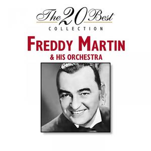 Freddy Martin and His Orchestra&The Martin Men&Glen Hughes《The Dickie Bird Song》[MP3_LRC]