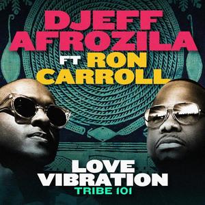 Djeff&Ron Carroll《Love Vibration》[MP3_LRC]