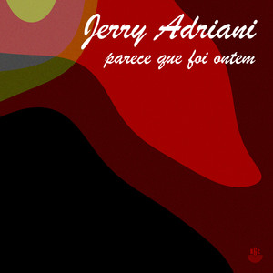 Jerry Adriani&Cury《Parece Que Foi Ontem》[MP3_LRC]