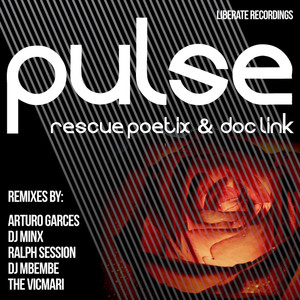 Rescue Poetix&Doc Link《Pulse(DJ Minx's Queen Beats Mix)》[MP3_LRC]