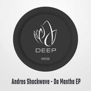 Andres Shockwave《Da Mastha(Edit)》[MP3_LRC]