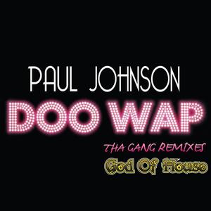 Paul Johnson《Doo Wap(Samy Handy Frech-Chi Mix)》[MP3_LRC]