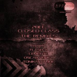 2bee《Closed Class(CementO Remix)》[MP3_LRC]