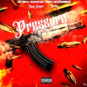 King Sniper&Rocky - pressure