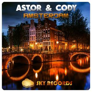 Astor&Cody《Amsterdam(Original Mix)》[MP3_LRC]