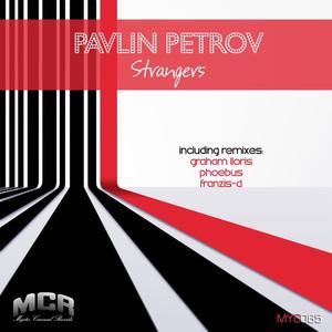 Pavlin Petrov《Strangers》[MP3_LRC]