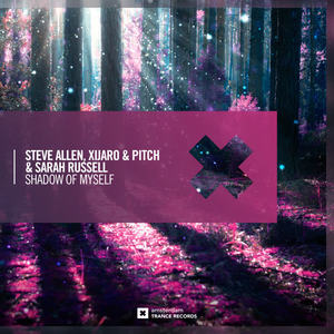 Steve Allen&Xijaro & Pitch&Sarah Russell《Shadow of Myself》[MP3_LRC]